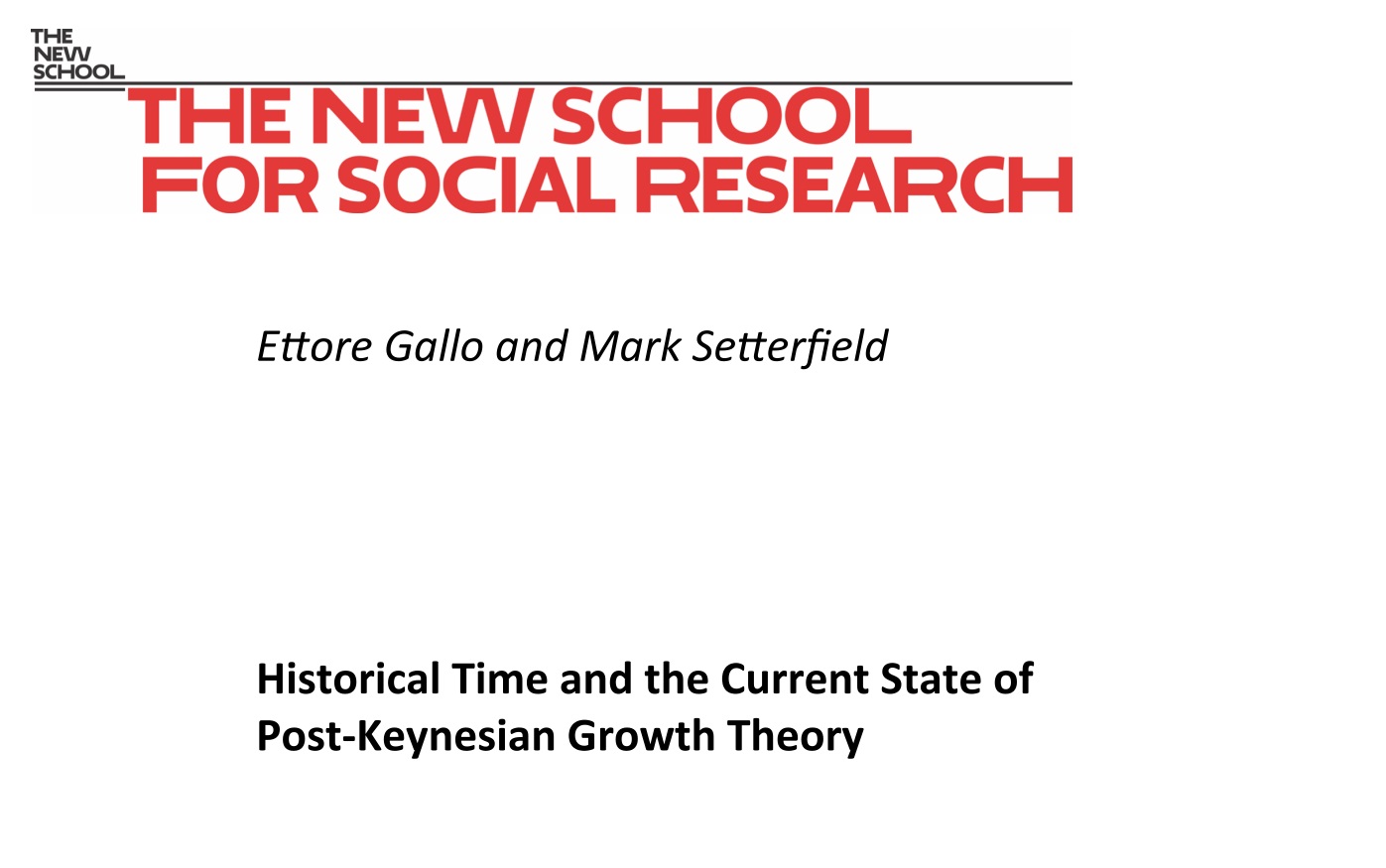 Working Paper - Historical Time and the Current State of Post-Keynesian Growth Theory