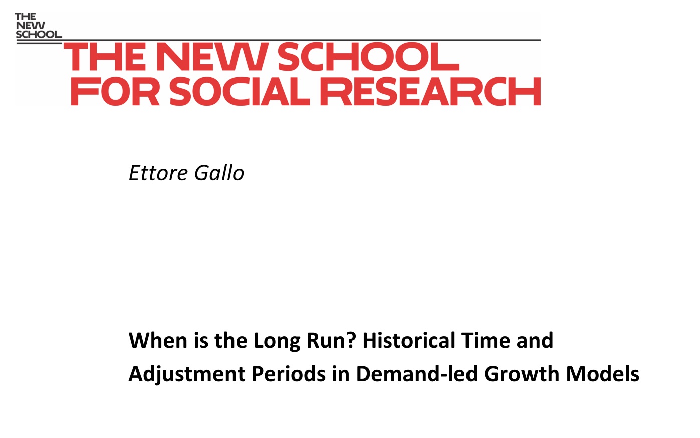 Working Paper - When is the Long Run? Historical Time and Adjustment Periods in Demand-led Growth Models